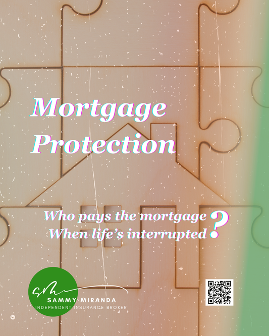 Who pays the mortgage when life's interrupted?